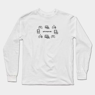 Let's play ON ! Long Sleeve T-Shirt